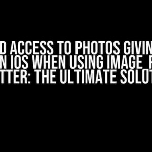 Limited Access to Photos Giving Full Access on iOS when using image_picker on Flutter: The Ultimate Solution