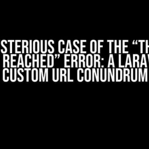 The Mysterious Case of the “This Site Can’t Be Reached” Error: A Laravel Herd Custom URL Conundrum